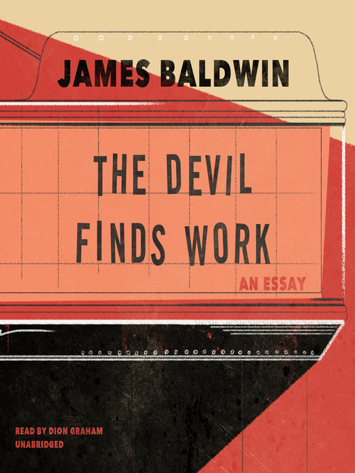 Title details for The Devil Finds Work by James Baldwin - Available